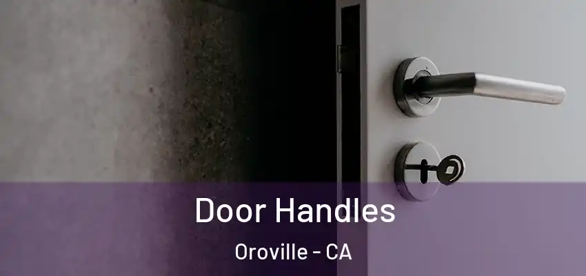  Door Handles Oroville - CA